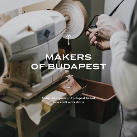 MAKERS OF BUDAPEST @
